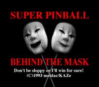 Super Pinball Behind the Mask